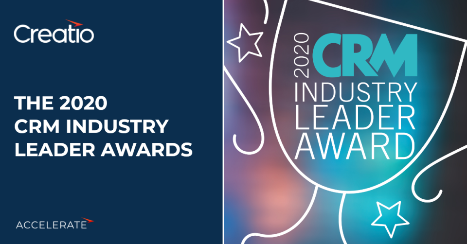 Creatio is Among The Best CRM Software and Solutions: The 2020 CRM Industry Leader Awards